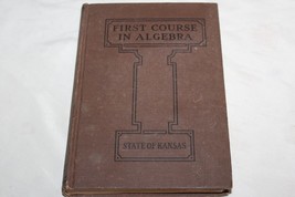 First Course in Algebra 1928 State of Kansas Hardcover Engelhardt &amp; Haer... - $29.69