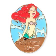 Little Mermaid Disney Lapel Pin: Ariel, How I Think I Sing - $12.90