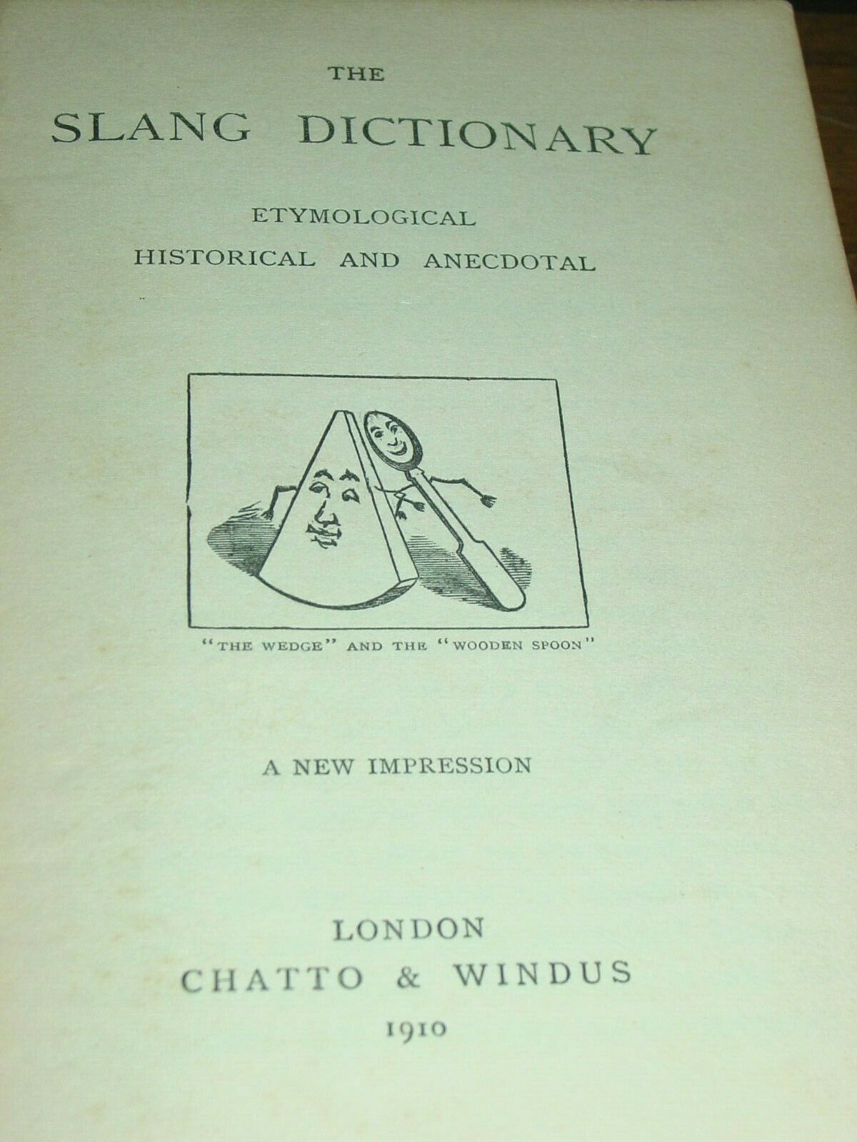 1910 The Slang Dictionary Etymological, Historical And Anecdotal, Rare