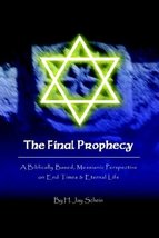 The Final Prophecy [Paperback] Schein, Jay - $24.99