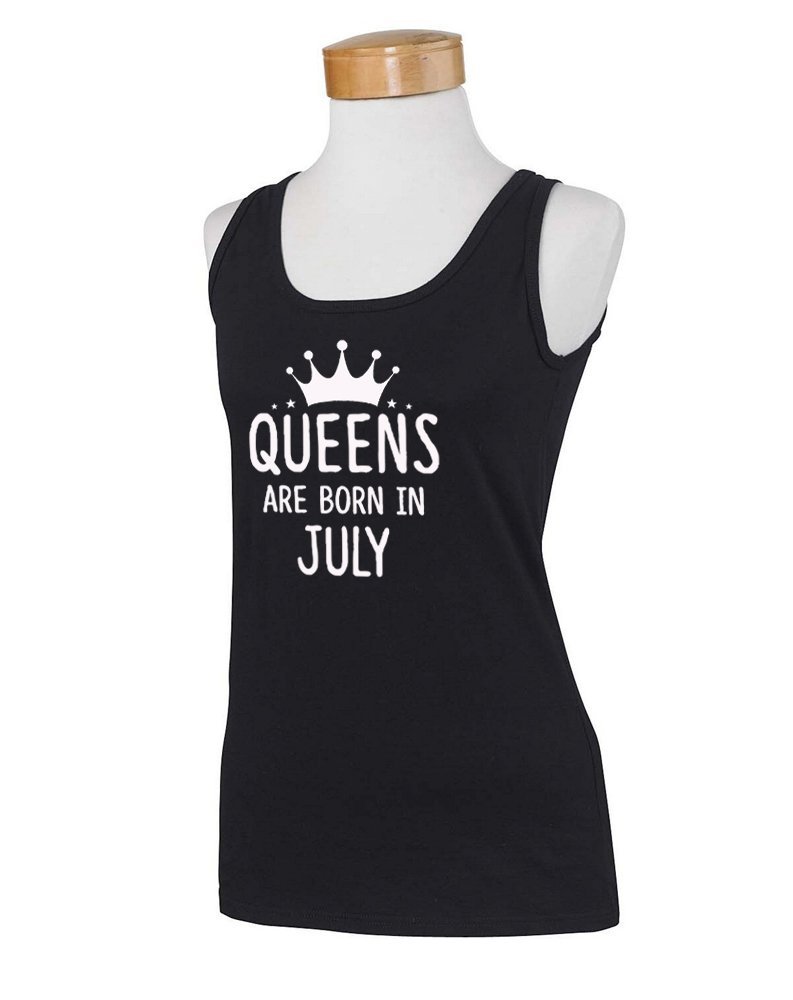 Queens are born in July Tank Top - Best Birthdays gifts for Women Mom Wife Girls