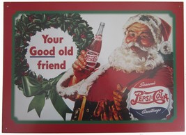 Pepsi Cola Good Old Friend Santa Clause Soda Pop Beverage Soft Drink Metal Sign - $19.95