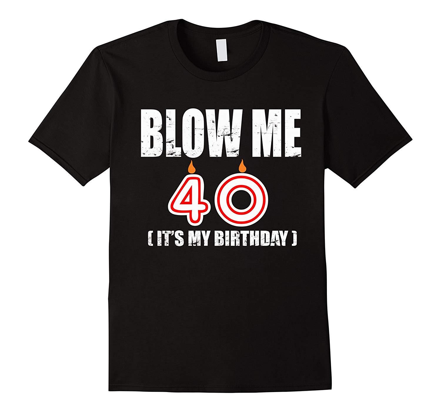 New Shirt Happy 40th Birthday T Shirt Fourty Years Old T Shirt Men