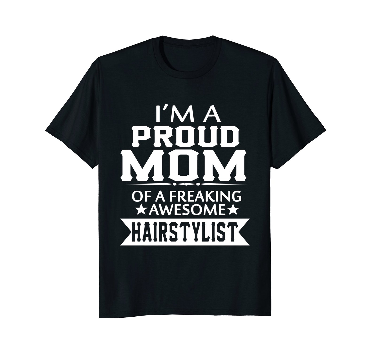 Download Funny Shirts - I'm A Proud Mom Of A Freaking Awesome ...