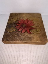 Vintage Engraved/Burned Wood Box with Poinsettias 7 1/2” Squared - $15.00