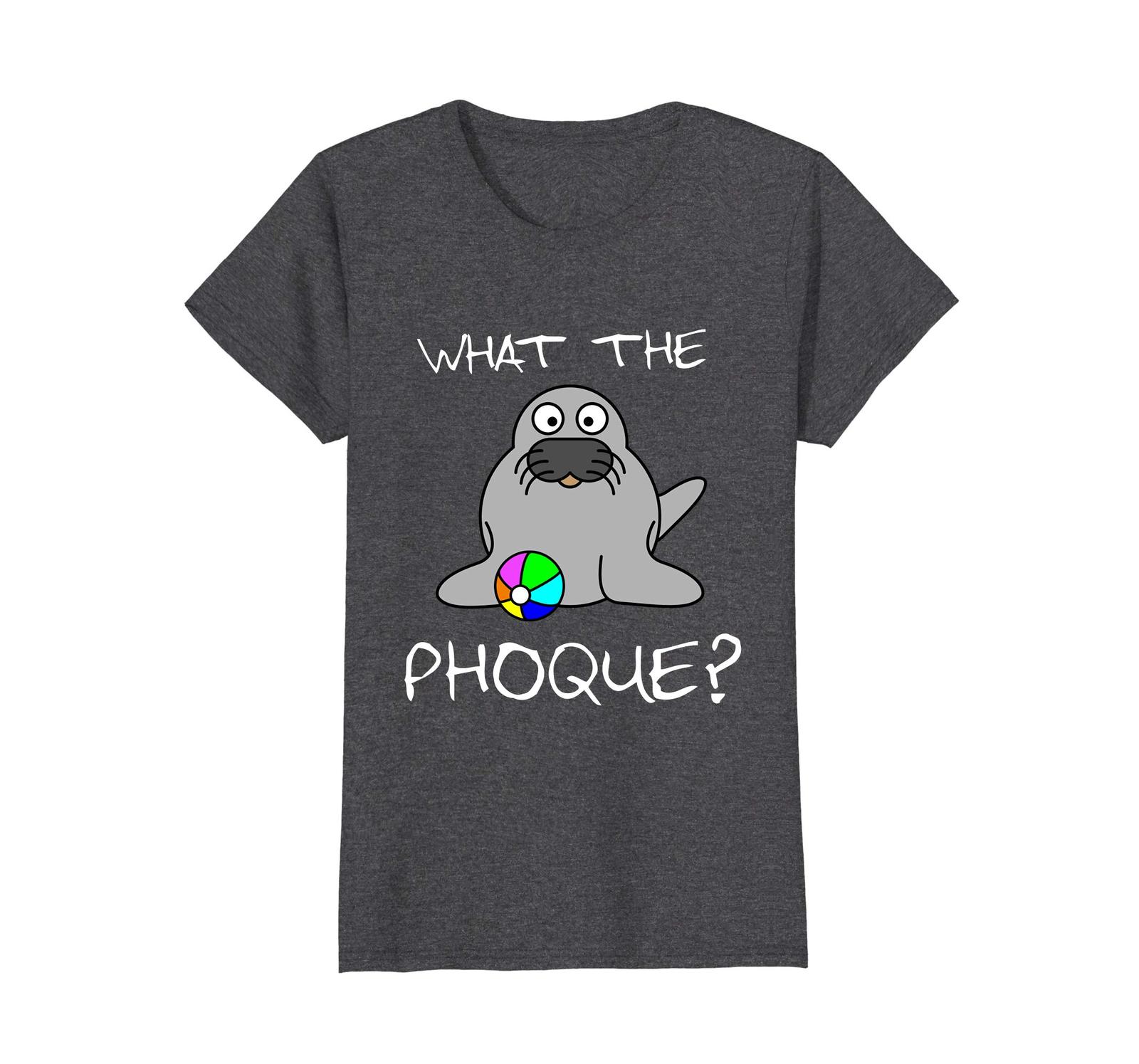 New Style - WTF What the Phoque Funny Animal Seal French Language Shirt Wowen - T-Shirts & Tank Tops