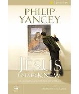 The Jesus I Never Knew Participant&#39;s Guide: Six Sessions on the Life of ... - $14.99