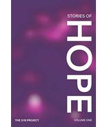 Stories of Hope: Volume 1 [Paperback] Miechiels, Todd; Project, The  3:1... - $11.88