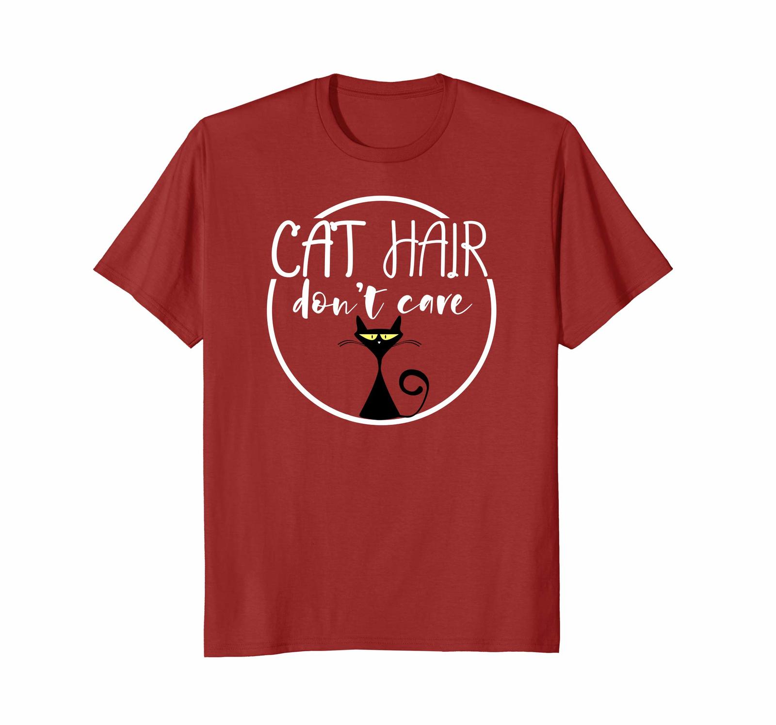 Funny Shirts Cat Hair Don't Care Shirt. Cat Lover Tshirt. Cat Owner