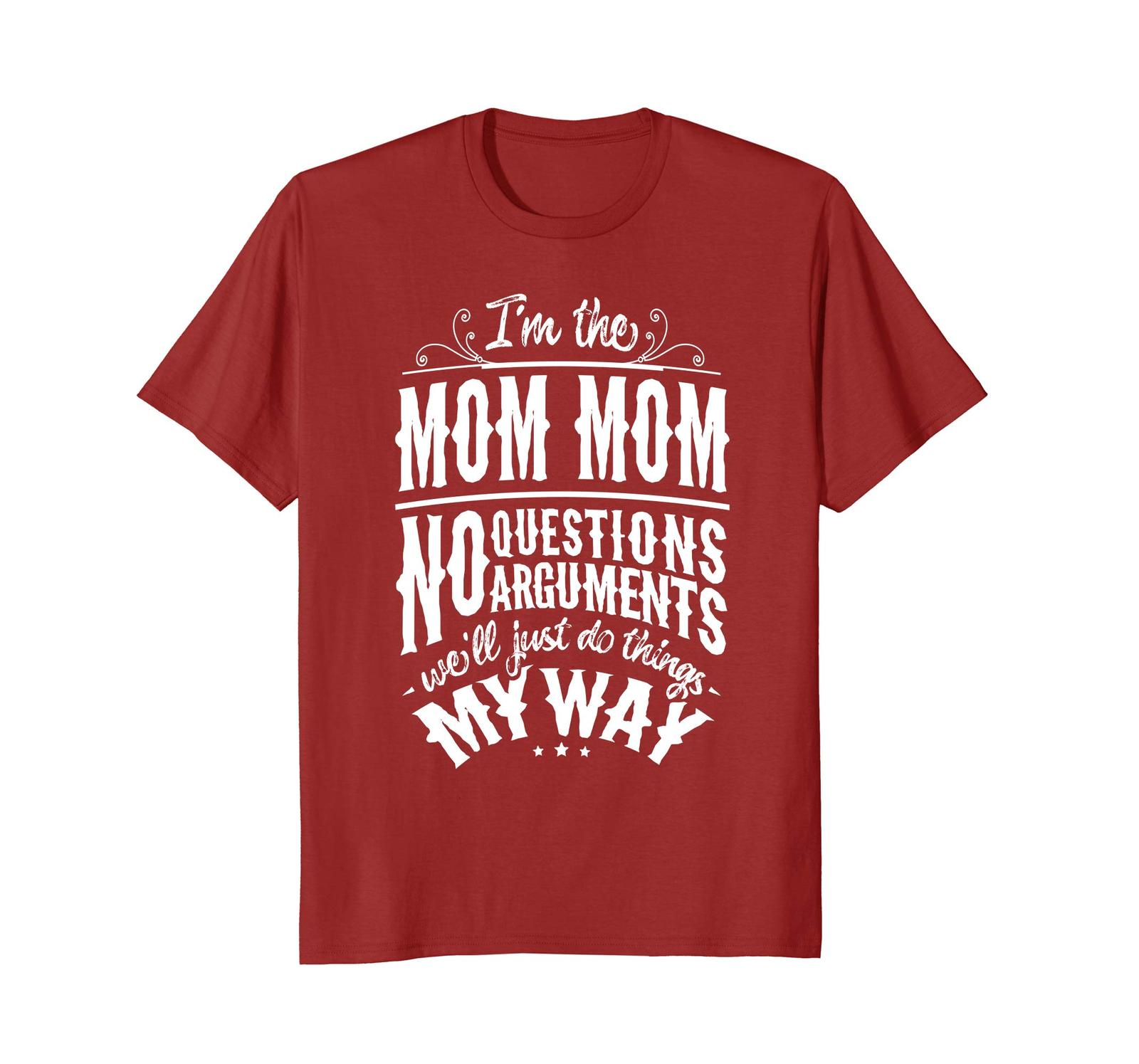 Funny Shirts - Mom Mom Way Funny Grandma Mother's Day T-shirt Women Men ...