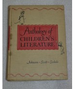 Anthology Of Childrens Literature Book Johnson Scott Sickels 1948 Second... - £17.23 GBP