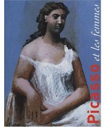 Picasso Et Les Femmes Drechsel, Kerstin; Mussinger, Ingrid; Ritter, Beat... - $158.00