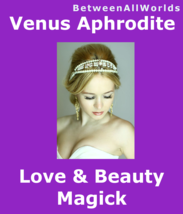 Goddess Of Love Beauty AntiAge Plus Free Wealth And Love Spell Betweenallworlds  - $135.19