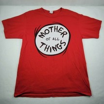 Mother Of All Things Dr. Seuss Red T-shirt Sz Large - $9.97