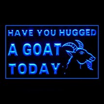 210276B Have You Hugged a Goal Today Friendly Quality Health Care LED Light Sign - $21.99