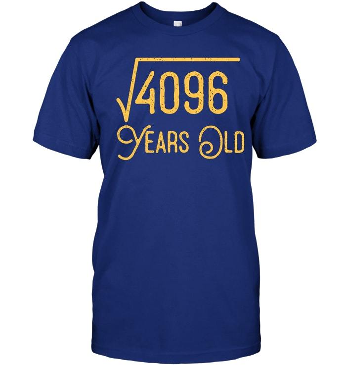64th Birthday Gift 64 Years Old Square Root Of 4096 T Shirt T Shirts 64th-birthday-gift-64-years-old-square-root-of-4096-t-shirt-t-shirts