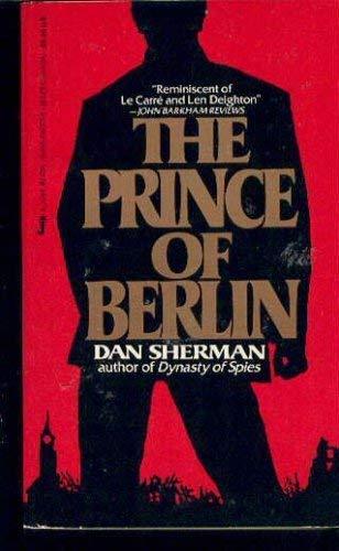 The Prince Of Berlin Sherman Dan Books