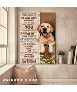 Yellow Labrador - Believe in yourself and remember to be awesome - Dog P... - $47.99+