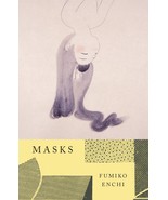 Masks by Fumiko Enchi NEW - $10.20