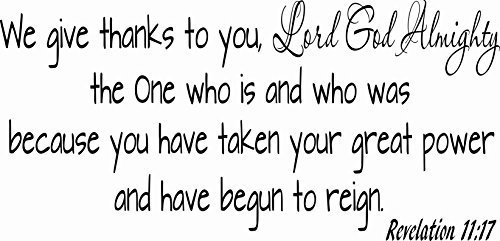 Revelation 11:17 , Bible Verse Wall Decal Vinyl Wall Art Decal. Our ...