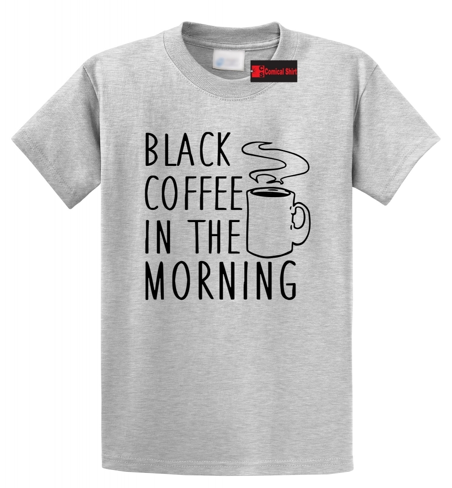 Image of Black Coffee In The Morning Country Song Cute Tee