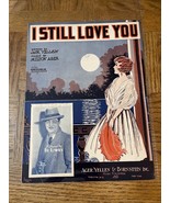 I Still Love You Jack Yellen Sheet Music - $87.88