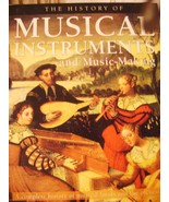 The History of Musical Instruments and Music Makings by Max Wade Matthews - $12.00