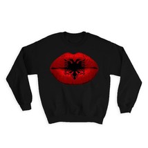Lips Albanian Flag : Gift Sweatshirt Albania Expat Country For Her Woman Feminin - $28.95