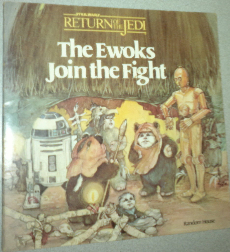 Star Wars Return Of The Jedi Ewoks Join The Fight 1983 Random House