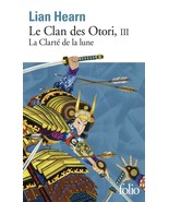 LE CLAN DES OTORI T.03: THE CLARITY OF THE MOON Mass Market 2021 - $15.03