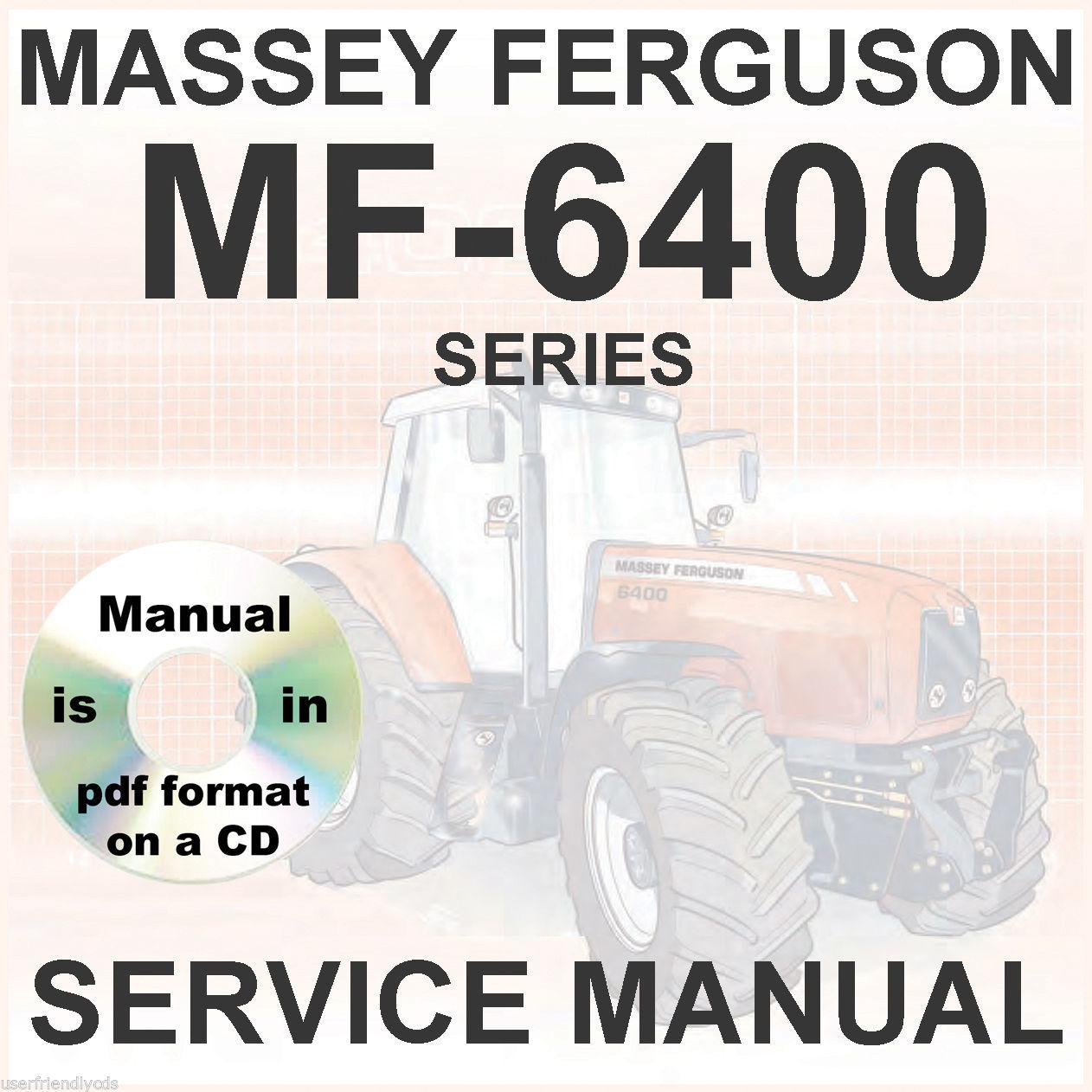 Massey Ferguson Tractors Shop Service Manual 6400 MF6445 MF6455 MF6460 MF6465 CD - $29.95