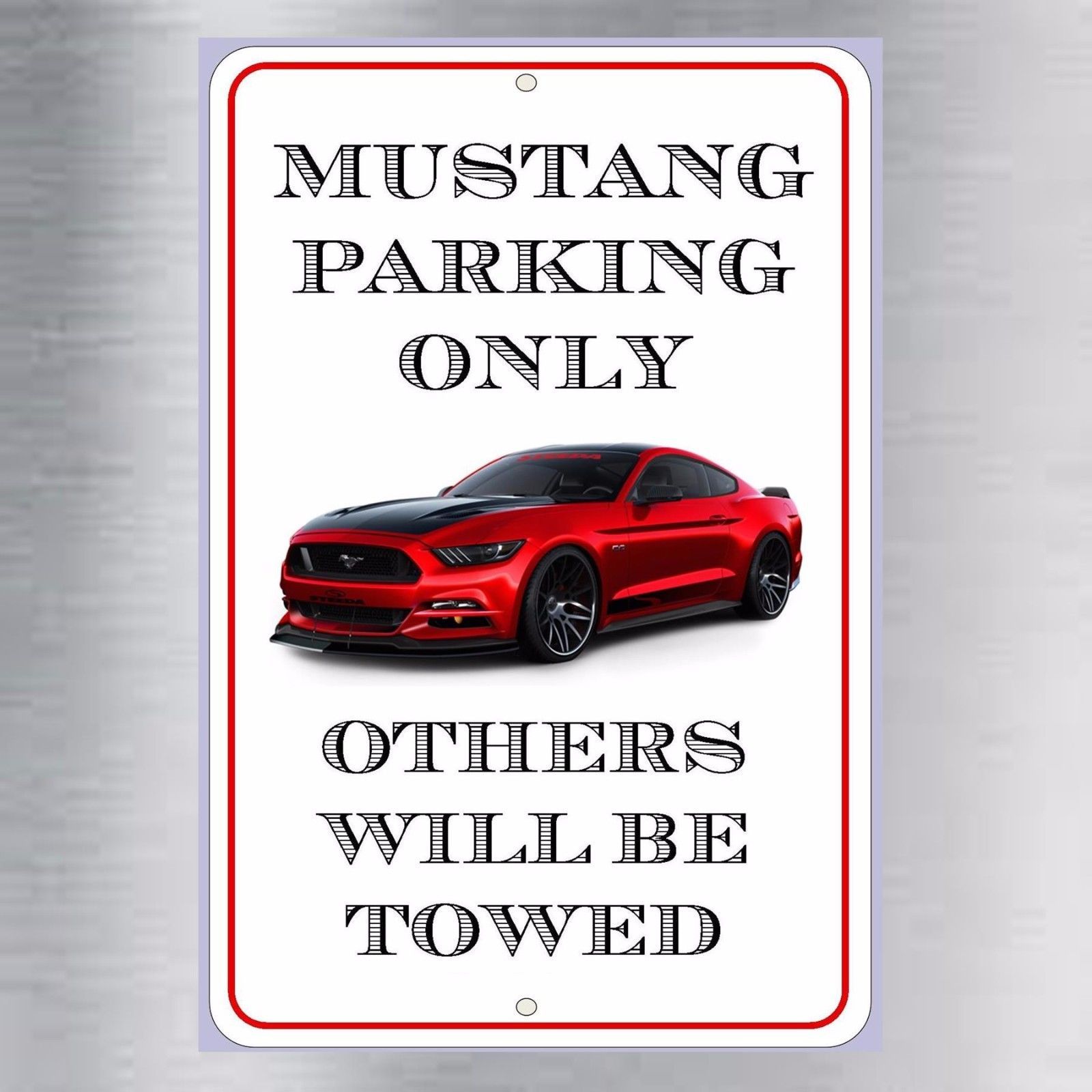 Mustang Parking Only Aluminum metal sign GT 2015 Cobra Shelby SVO Ford Stang Other