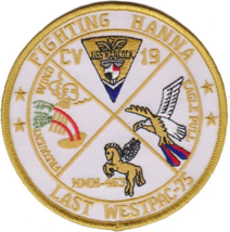 4&quot; NAVY USS HANCOCK CV-19 FIGHTING HANNA LAST WESTPAC-75 EMBROIDERED PATCH - $25.64