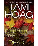Deeper Than the Dead [Hardcover] Hoag, Tami - $6.26