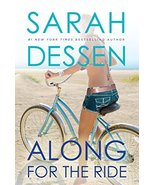 Along for the Ride [Paperback] Dessen, Sarah - $5.79