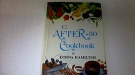 The After-50 Cookbook Hamilton, Donna - $21.77