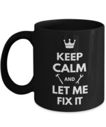 Handyman Mug Keep Calm Let Me Fix It Ceramic Mechanic Gift Coffee Mug Bl... - £18.05 GBP