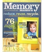 MEMORY MAKERS Scrapbooking Magazine March/April 2008 (reduce. reuse. recycle ear - $4.36