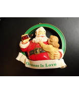 Coca Cola Trim A Tree Ornament Christmas Is Love 1991 Haddon Sundblom Boxed - $14.99