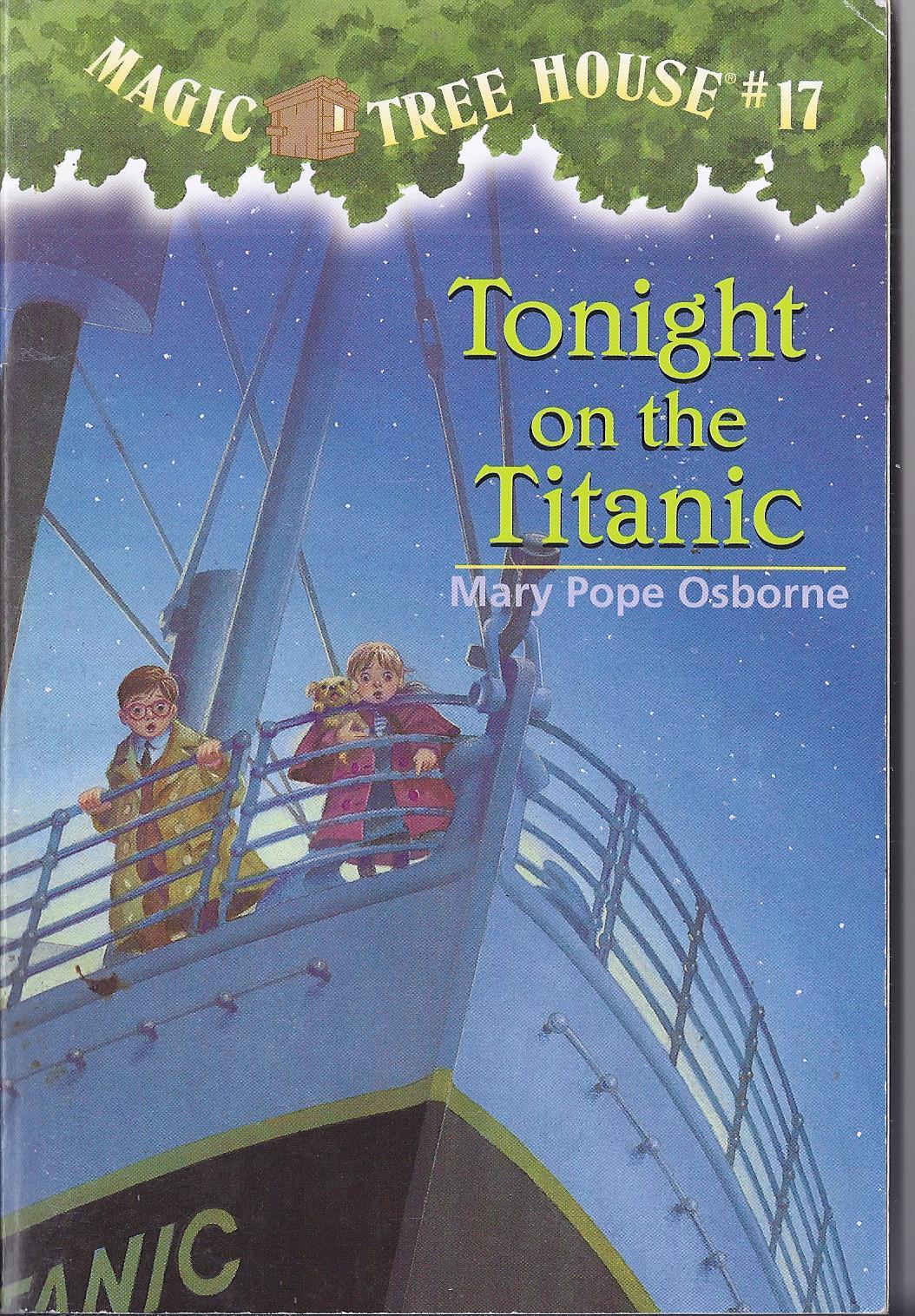 RANDOM HOUSE CHILDREN'S MAGIC TREE HOUSE : Tonight On The Titanic ...