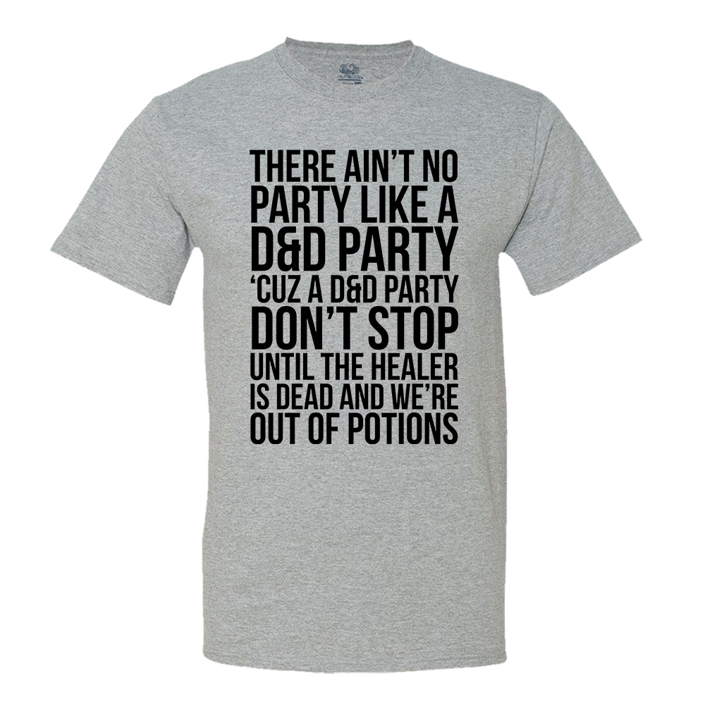 There Ain't No Party Like a D&D Party Men's T-Shirt - T-Shirts, Tank Tops