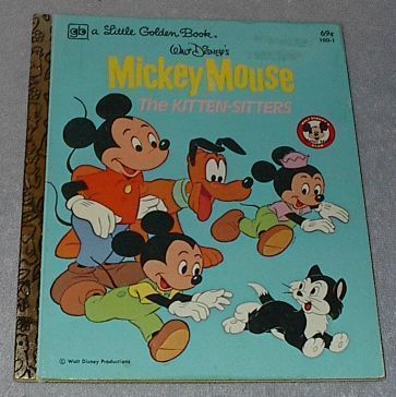 Walt Disney's Mickey Mouse The Kitten Sitters Little Golden Book - Books