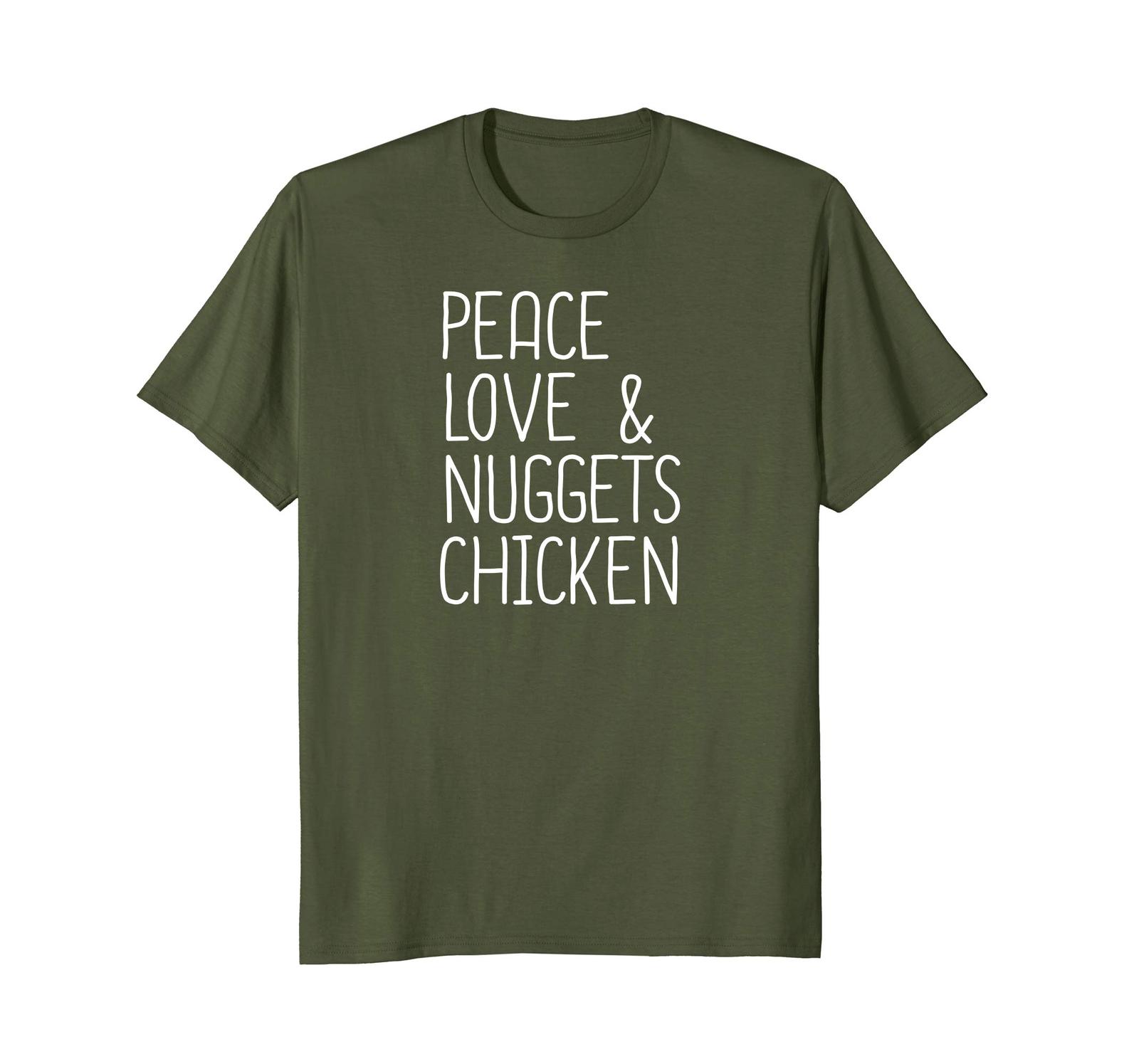 Tee shirts - Peace Love and Chicken Nuggets Shirt Funny ...