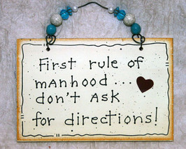 Wall Decor Sign - First Rule of Manhood....! - $10.99