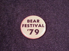 1979 McCleary Bear Festival Pinback Button, Pin, from McCleary, Washington - $5.95