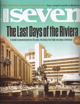 The Last Days Of The Riviera @ Las Vegas Seven Magazine May 2015 - $9.95