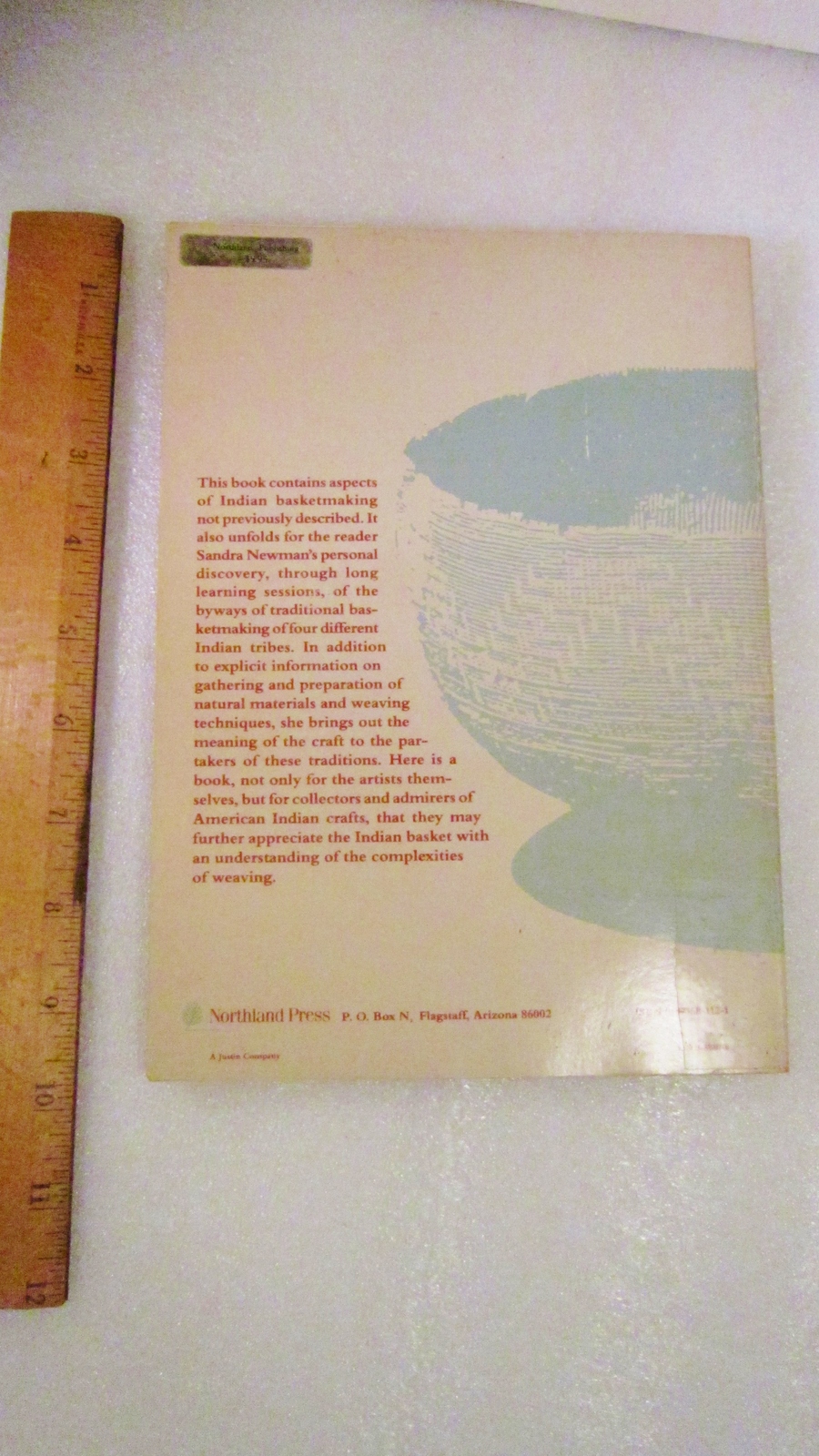 Indian Basket Weaving 1988 Sandra Corrie Newman, Native American Nonfiction