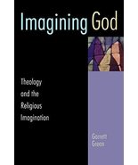 Imagining God: Theology and the Religious Imagination [Paperback] Garrett Green - $20.00