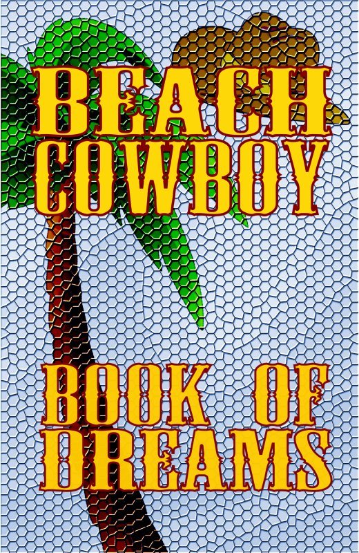 Primary image for Beach Cowboy Book of Dreams Journal - 160 Blank Pages