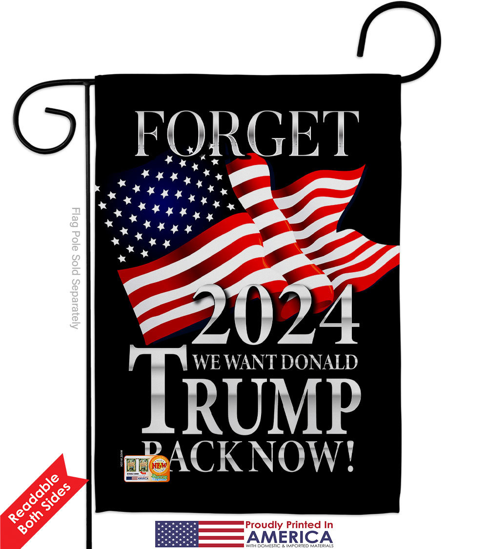 Trump Back Now Garden Flag Political 13 X18.5 DoubleSided House Banner